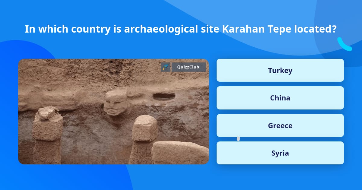 In which country is archaeological... Trivia Questions