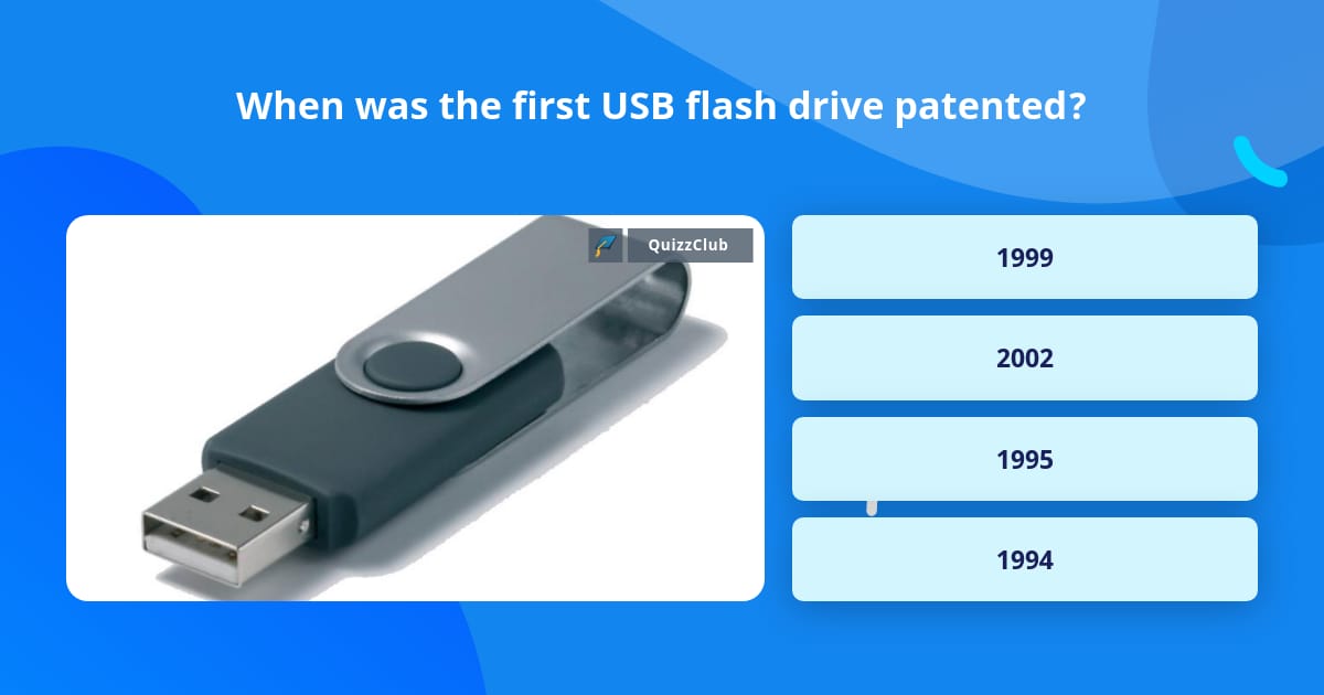 When was the first USB flash drive... | Trivia Questions | QuizzClub