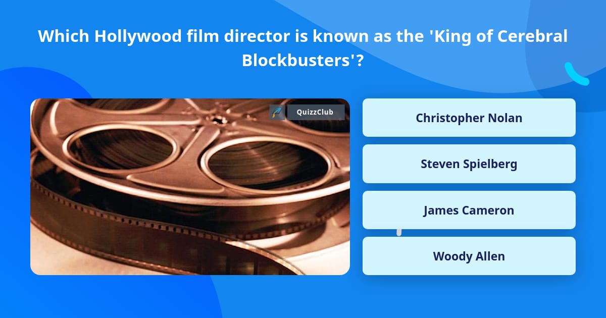 Which Hollywood film director is... | Trivia Questions | QuizzClub