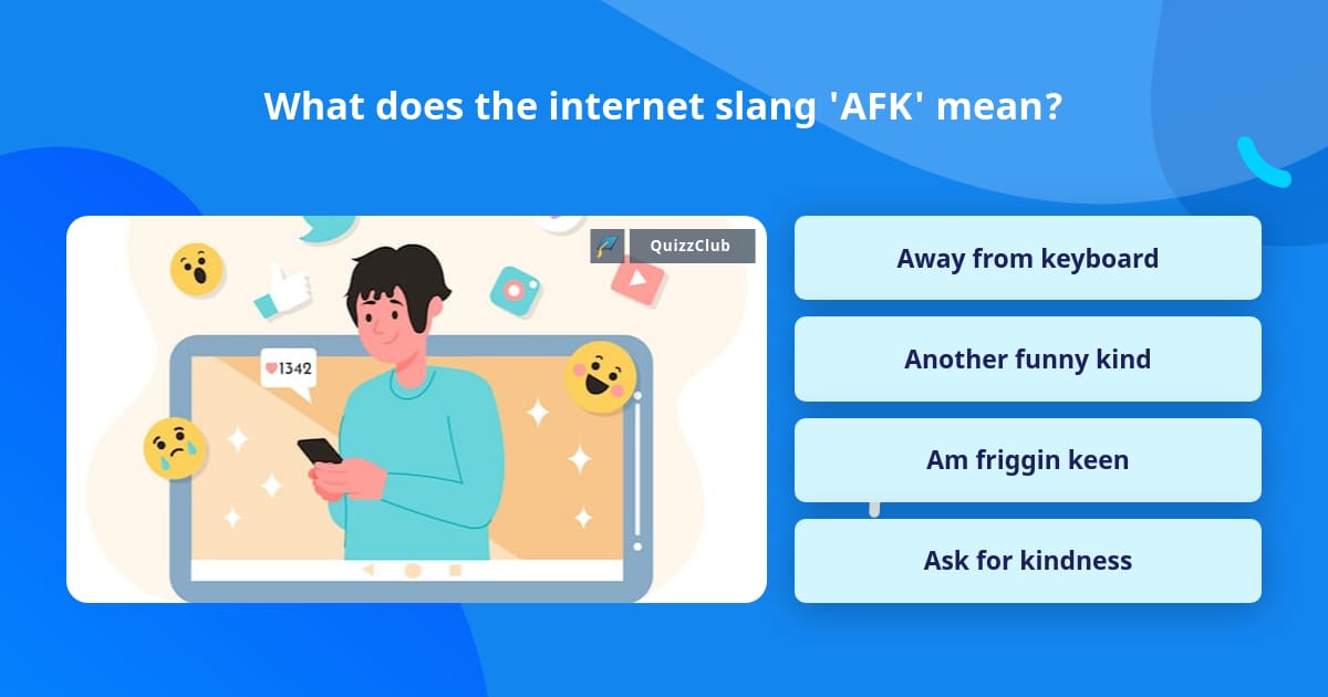 What Does Afk Mean?