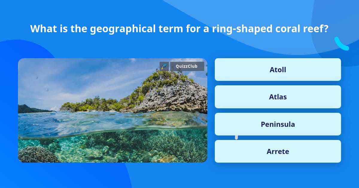 what-is-the-geographical-term-for-a-trivia-answers-quizzclub