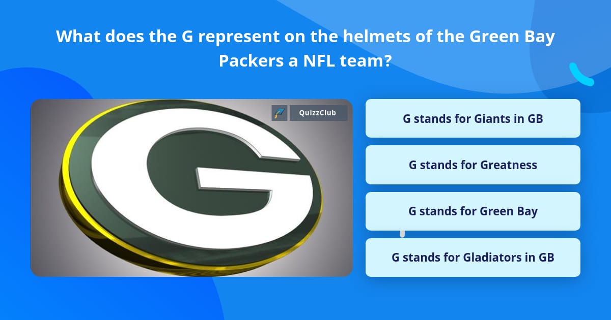 The G Stands for Green Bay