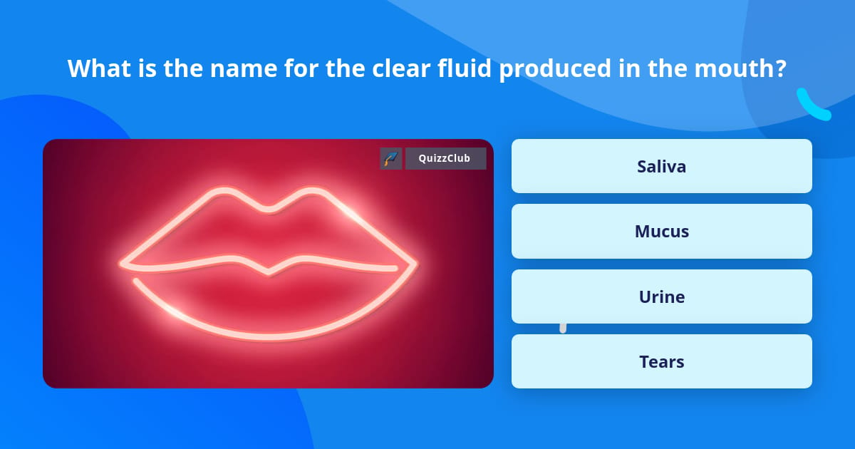 what-is-the-name-for-the-clear-fluid-trivia-questions-quizzclub