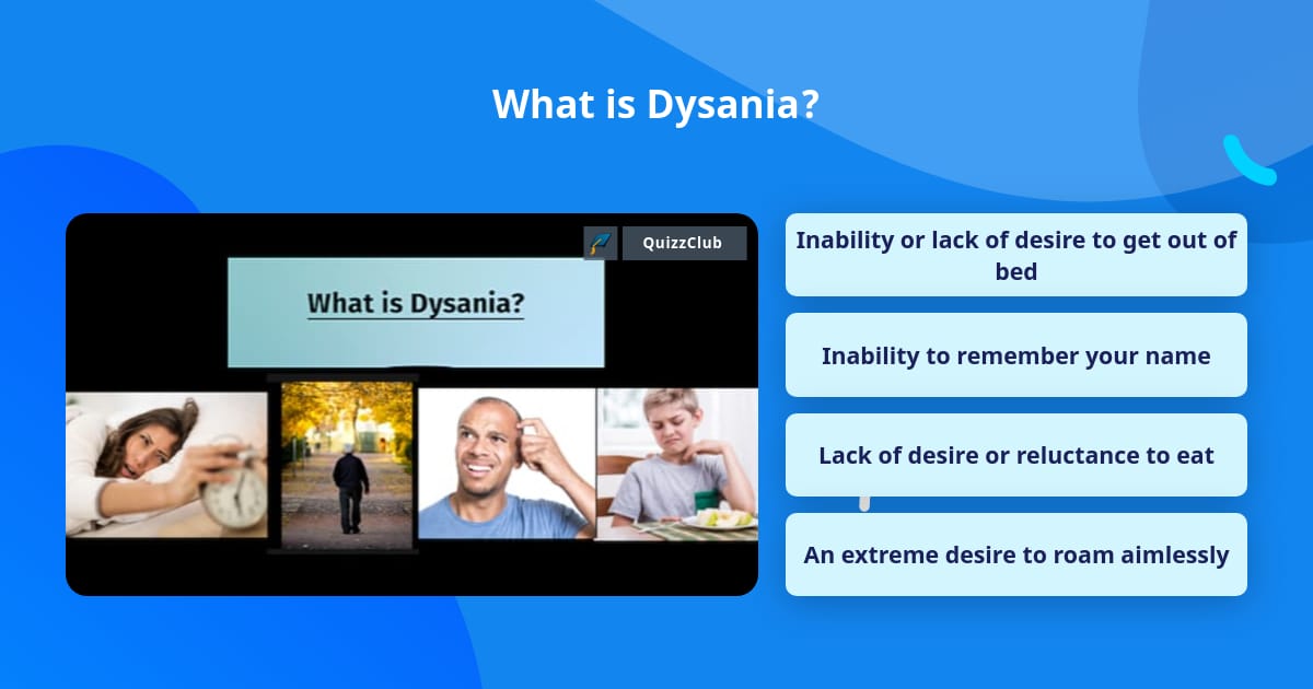What is Dysania? | Trivia Questions | QuizzClub