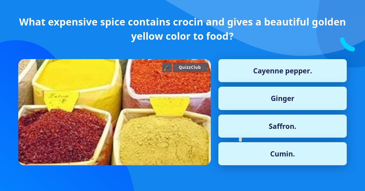 What expensive spice contains... | Trivia Questions | QuizzClub