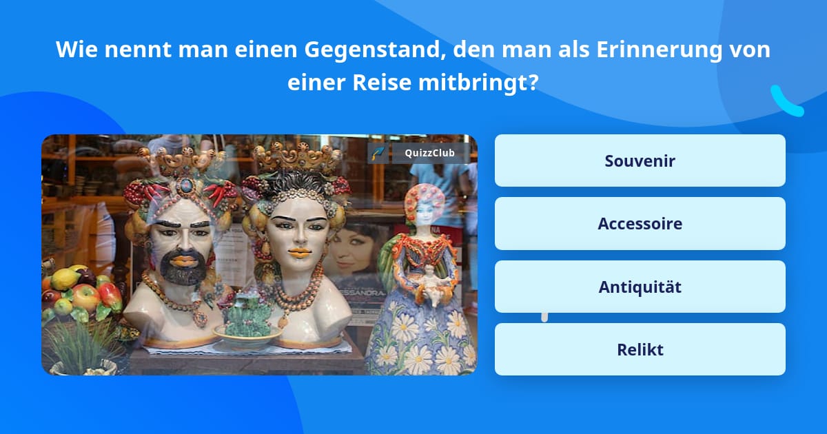 Wie Nennt Man Einen Kleinen Türsteher Wie nennt man einen Gegenstand, den... | Quiz-Antworten | QuizzClub