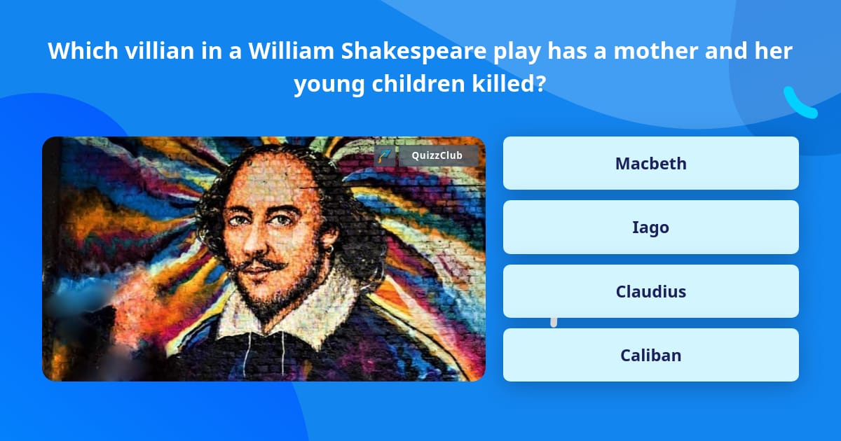 William Questions Which villian in a William... | Trivia Questions | QuizzClub