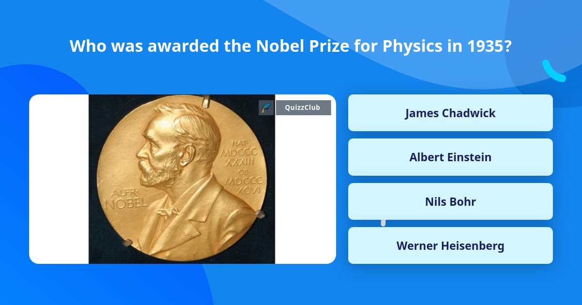 Who Was Awarded The Nobel Prize For Trivia Questions QuizzClub