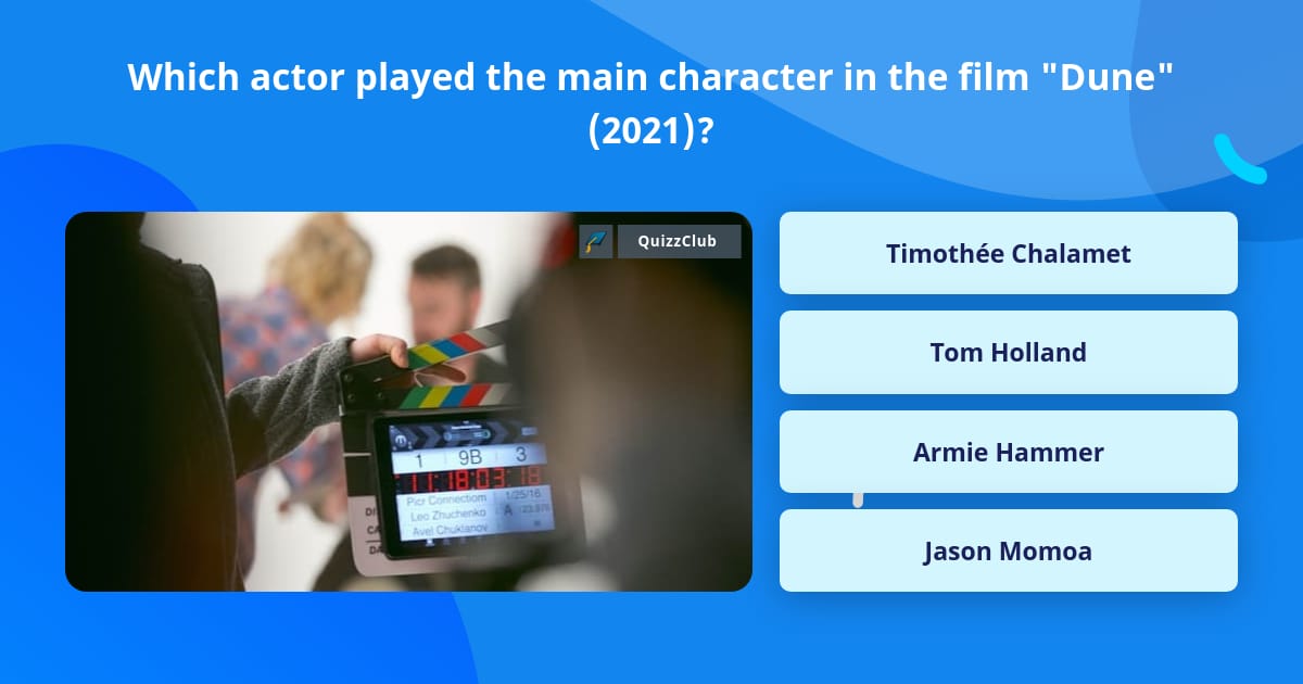 Which actor played the main... | Trivia Questions | QuizzClub