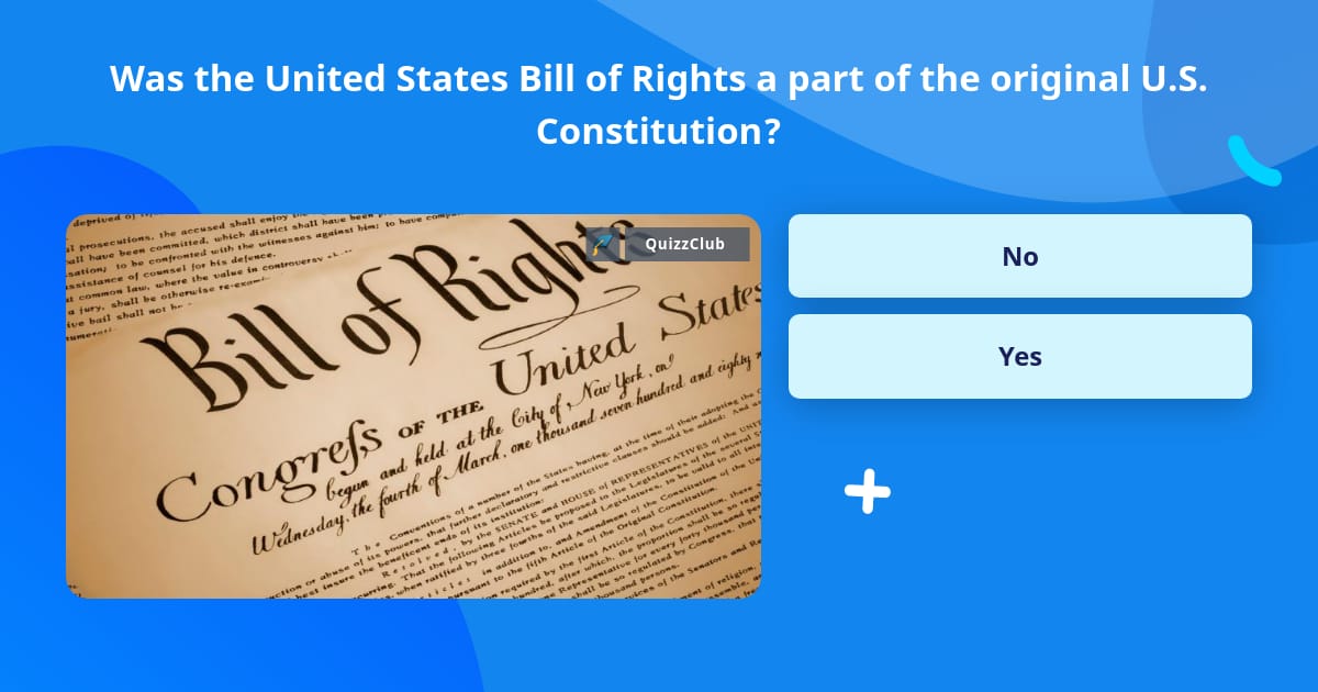 was-the-united-states-bill-of-rights-trivia-questions-quizzclub