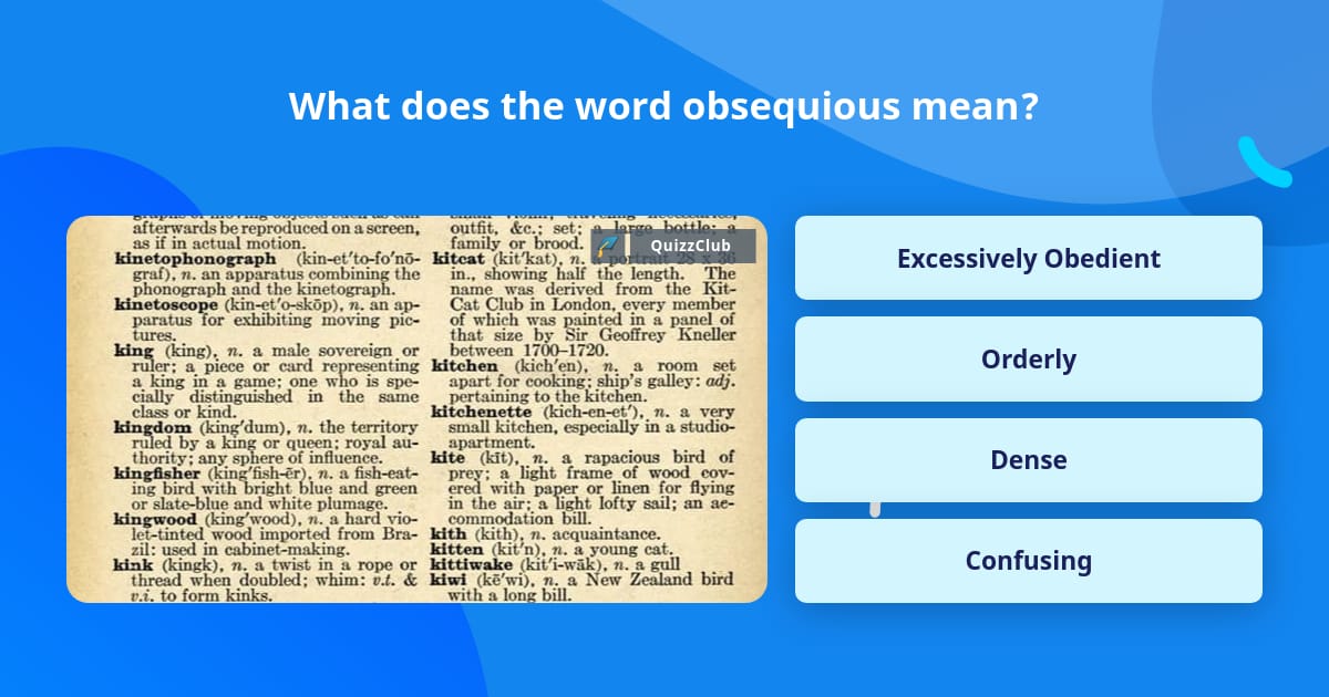 what-does-the-word-obsequious-mean-trivia-questions-quizzclub