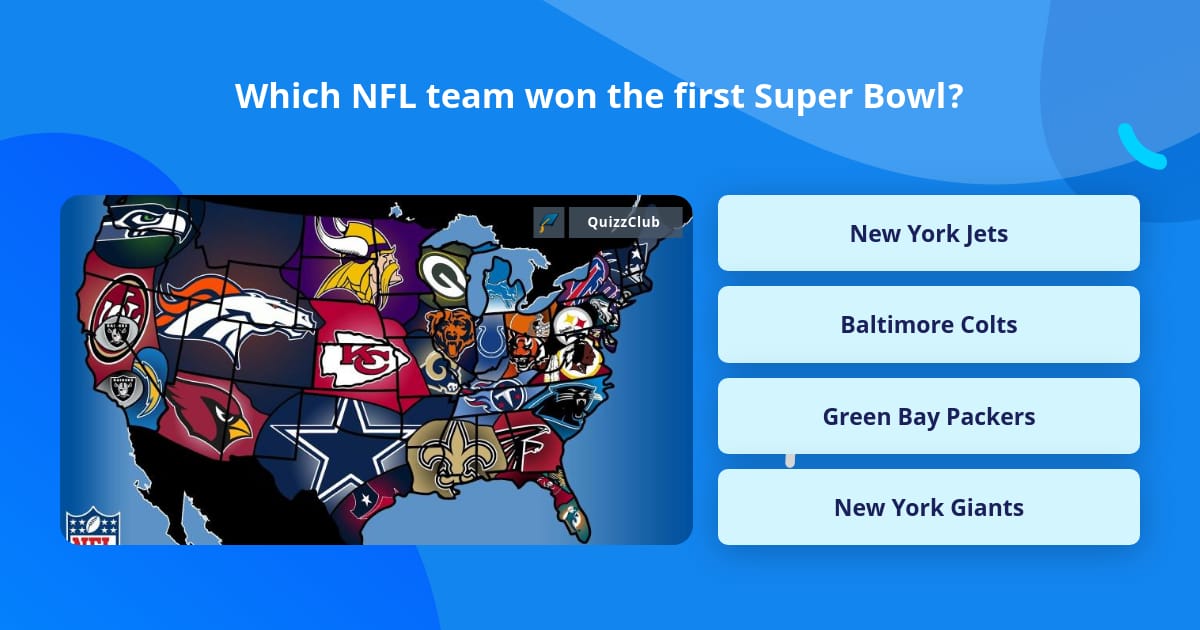 Which NFL team won the first Super Bowl?