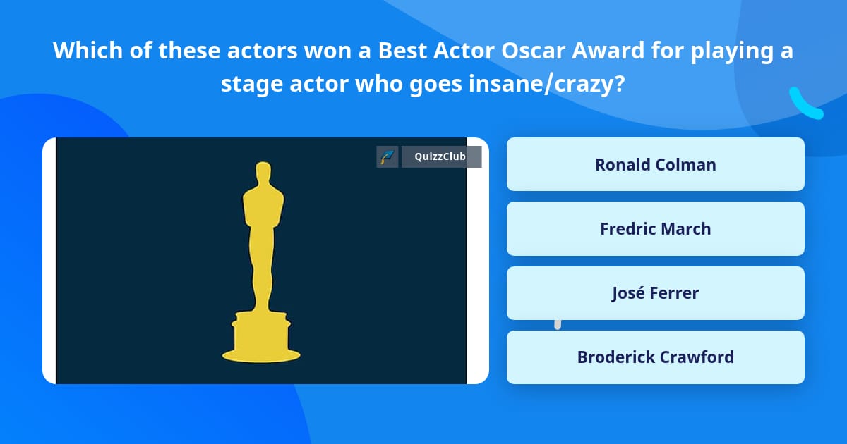 Which of these actors won a Best... | Trivia Questions | QuizzClub
