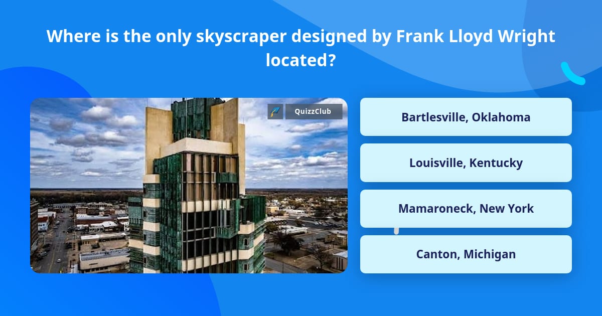 Where is the only skyscraper... | Trivia Questions | QuizzClub